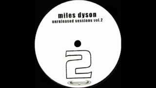 Miles Dyson - Old´s Cool