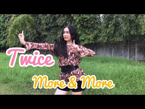 TWICE "MORE & MORE" Dance Cover By MEWYU From Thailand
