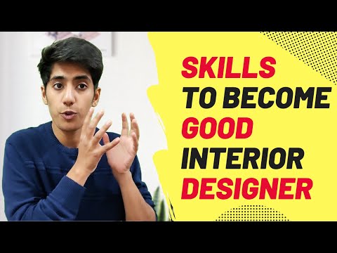 Skills Required to Be a Good Interior Designer