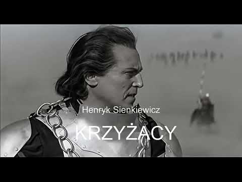 Henryk Sienkiewicz. Krzyżacy. Część 3 z 3