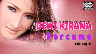 Download lagu Dewi Kirana - Percuma [ Video Stereo HD ] mp3