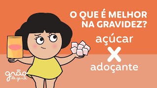 AÇÚCAR OU ADOÇANTE: O QUE É MELHOR NA GRAVIDEZ? NUTRI RESPONDE!