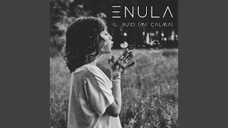 Kadr z teledysku IL BUIO (MI CALMA) tekst piosenki Enula