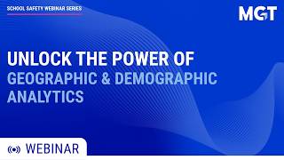 GIS Series Webinar 5: Unlock the Power of Geographic & Demographic Analytics