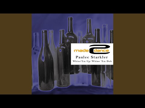 Whine 'Em Up (Original Mix)