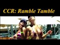 CCR - Ramble Tamble