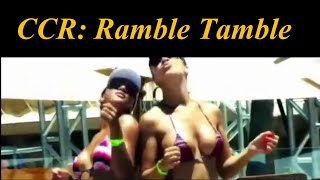 CCR - Ramble Tamble