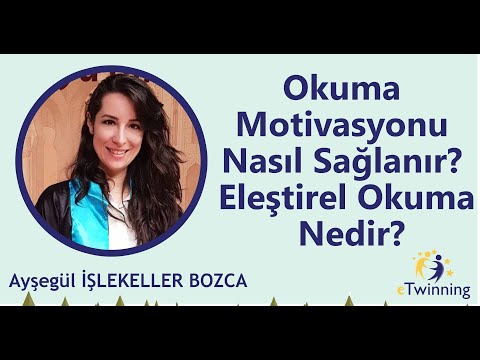 eTwinning Mesleki Gelişim Webinarları - Dr. A.İ. BOZCA - Okuma Motivasyonu Nasıl Sağlanır?