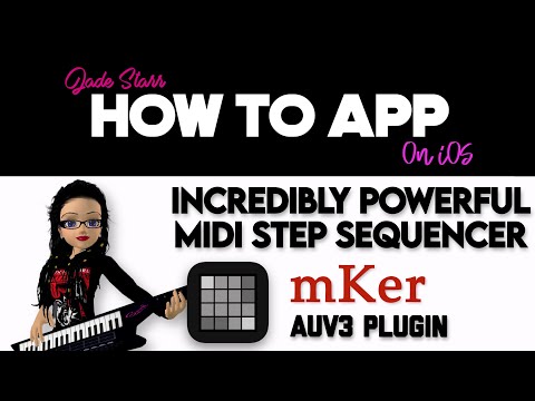 Incredibly Powerful MIDI Step Sequencer mKer for iPad - How To App on iOS! - EP 852 S11