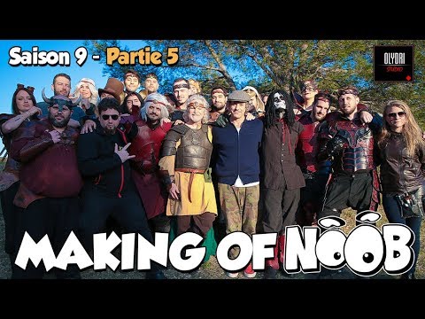 NOOB : MAKING OF SAISON 9 - part 5