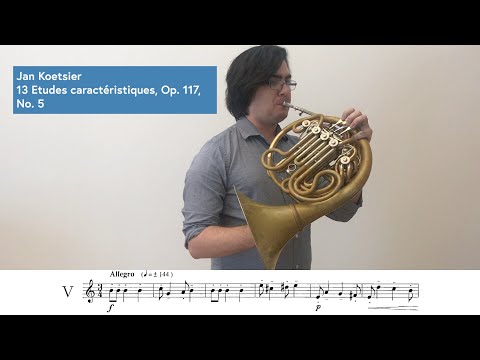 Jan Koetsier, 13 Etudes caractéristiques, opus 117, No. 5 - Scott Leger Horn