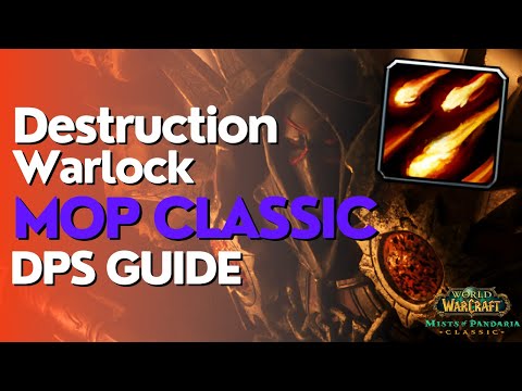 Destruction Warlock Complete DPS Guide | MoP Classic