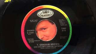 She Couldn&#39;t Love Me Anymore , T.  Graham Brown , 1987 Vinyl 45RPM