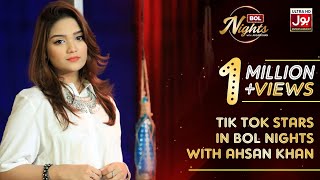 Tik Tok Stars In BOL Nights With Ahsan Khan  Tik T