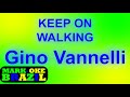 Mark-Oke Brazil - Gino Vannelli - Keep On Walking - Karaoke