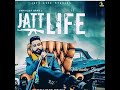 Jatt Life : VarinDer Brar : New Punjabi : Audio Song