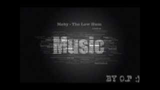 Moby-The low hum(Subtitulado al español)