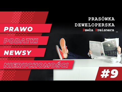 Prasówka Deweloperska Pawła Preisnera - Jak zostać deweloperem? - Odcinek 9