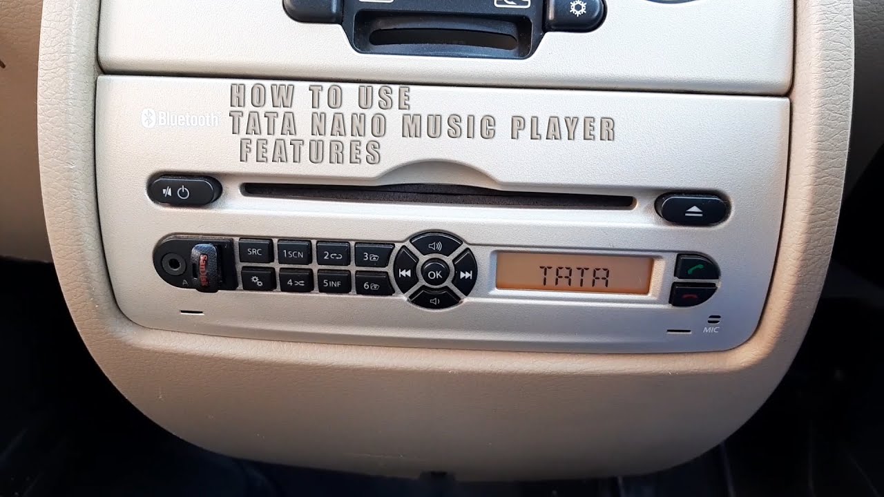 How to Use Tata Nano Twist or Tata Nano Genx Audio Player / Music Player &Hidden Features in Details