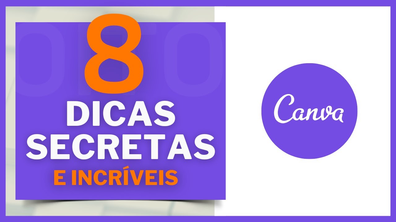 8 Dicas do Canva (Secretas e Incríveis)