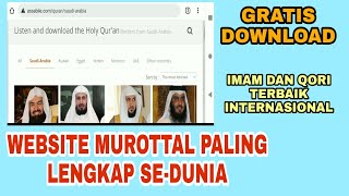 Download lagu WEBSITE MUROTTAL PALING LENGKAP SE-DUNIA || GRATIS DOWNLOAD mp3