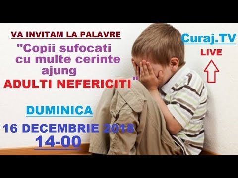 COPII SUFOCATI CU MULTE CERINTE AJUNG ADULTI NEFERICITI