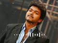 Thalapathy Vijay Azhagiya Tamil Magan BGM Status Tamil Whatsapp Status