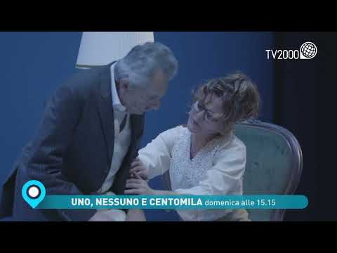 Chi è di scena - Uno, Nessuno e Centomila di Luigi Pirandello - 14 agosto ore 15.15 su Tv2000