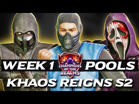 COTR Khaos Reigns S2:  Week 1 POOLS - Mortal Kombat 1