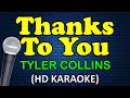 THANKS TO YOU Tyler Collins HD Karaoke