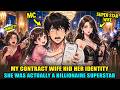 My Contract Wife Hid Her Identity She Was Actually A Billionaire Superstar