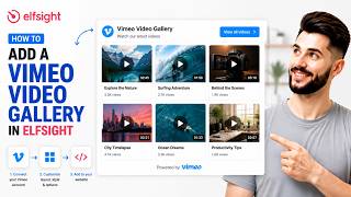How to Add a Vimeo Video Gallery in Elfsight (2026 Tutorial)
