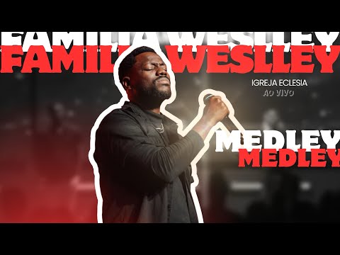 Família Weslley - Medley (cover)