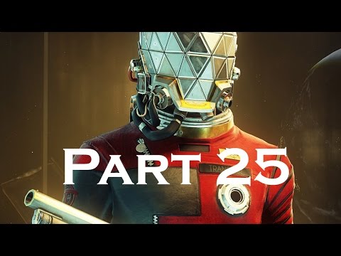 Prey 2017 (PC) Walkthrough Gustav Leitner No Commentary Part 25- TheDonnerGman