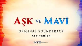 Download lagu Aşk ve Mavi - Soundtrack - Töre mp3