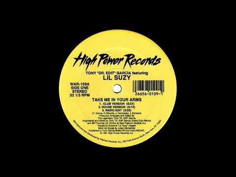 Tony ''Dr  Edit'' Garcia Featuring Lil Suzy - Take Me In Your Arms (12'' Single) [Vinyl Remastering]