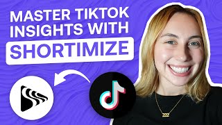 How to Analyze a TikTok Account w/ Shortimize