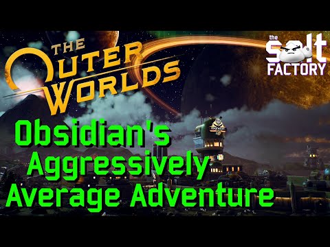 Evaluating The Outer Worlds - Obsidian's Aggressively Average Adventure