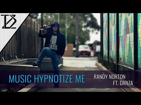Randy Norton ft. Danza - Music Hypnotize Me (Official Music Video)