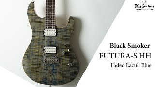 Video thumbnail for Blue Guitars - Black Smoker / FUTURA-S HH / Flame Tochi Top, Fiji Mahogany Back - Faded Lazuli Blue by Blue Guitars