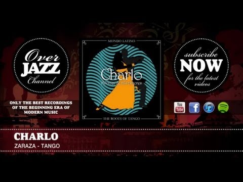 Charlo - Zaraza - Tango (1929)