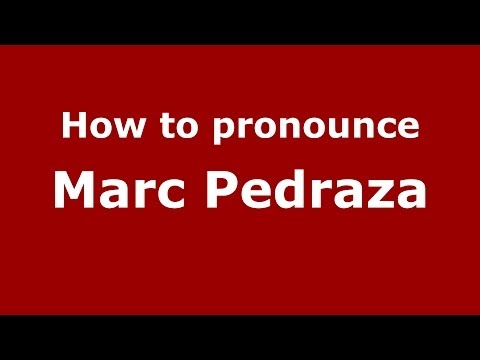 How to pronounce Marc Pedraza (Spanish/Spain) - PronounceNames.com