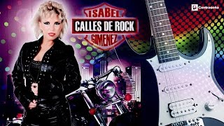 Rock de los 80 y 90 Isabel Gimenez - Calles de Rock - Pop Rock, Clasicos en Español