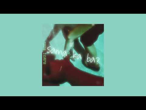 Sama ka ba? - Teys ft. SwMag