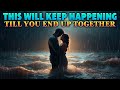God Is Saying Till You End Up Together With That Person These Things Will Keep Happening