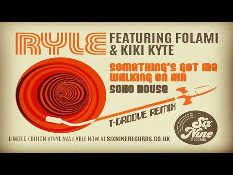 Ryle - Soho House (Feat  Folami & Kiki Kyte)