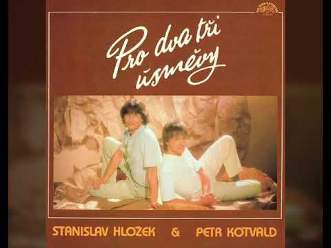 Stanislav Hložek & Petr Kotvald - Princezno jdi už spát (1985)