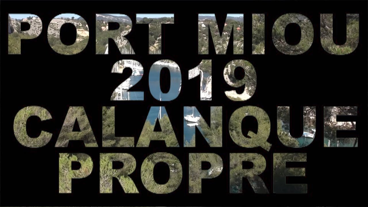 Miniature : Port Miou 2019 – Calanque propre