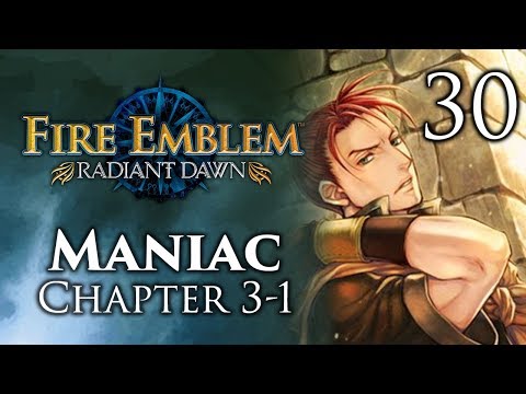 Part 30: Let's Play Fire Emblem Radiant Dawn, Maniac Mode, Chapter 3-1 - "Meme Review"