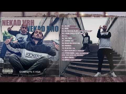 Shommytto x Ksoa - Nekad vrh nekad dno (CEO ALBUM 2019)